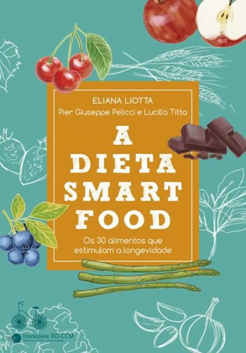 Eliana Liotta - A dieta SmartFood @EditoraRocco #resenha